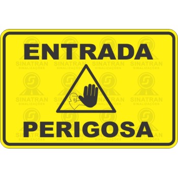 Entrada perigosa